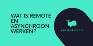 Remote en asynchroon werken
