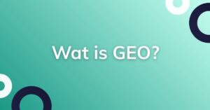 Wat is GEO?